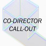 Co-Directors Call out 2022/2023