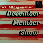 December Member Show